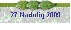 27 Nadolig 2009