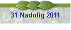 31 Nadolig 2011