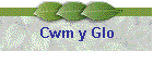 Cwm y Glo
