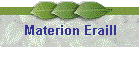 Materion Eraill