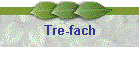 Tre-fach